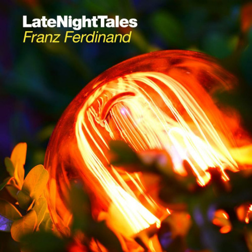 FRANZ FERDINAND - LATENIGHTTALESFRANZ FERDINAND - LATENIGHTTALES.jpg